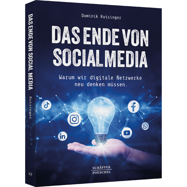 Buch von Dominik Ruisinger Das Ende von Social Media 